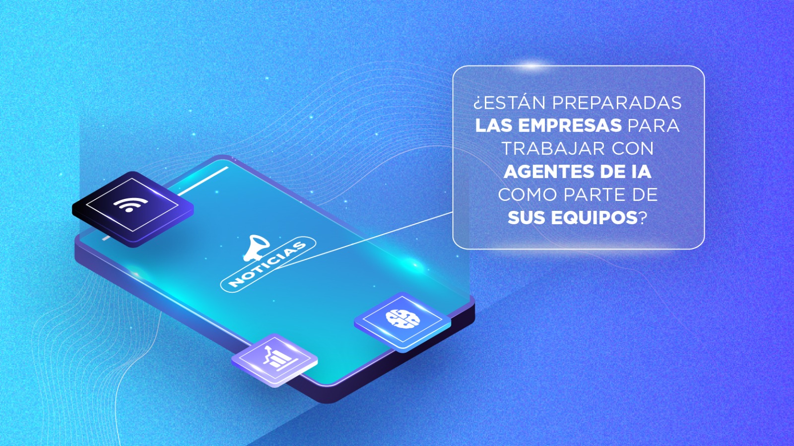 El futuro de las empresas: equipos formados por personas e inteligencia artificial